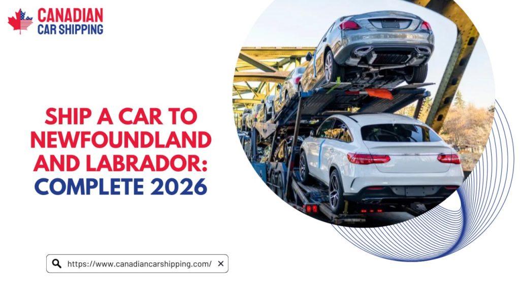 Ship A Car To Newfoundland