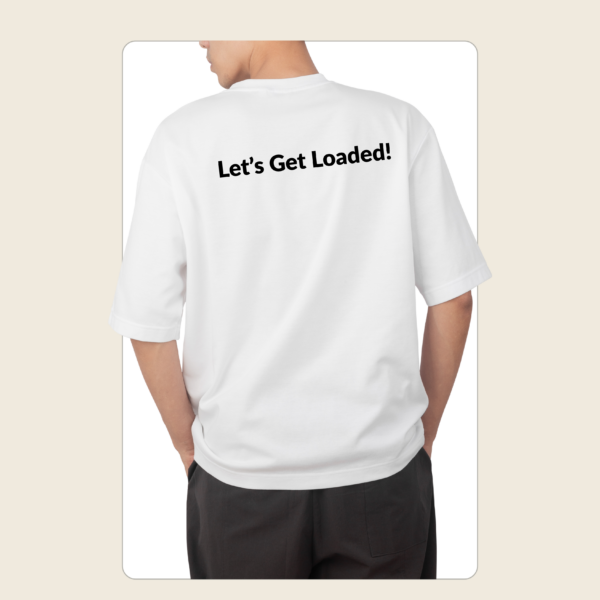 Canadian Car Shipping White T-Shirt – Branded Tee with “Let’s Get Loaded!” Back Print - Image 2