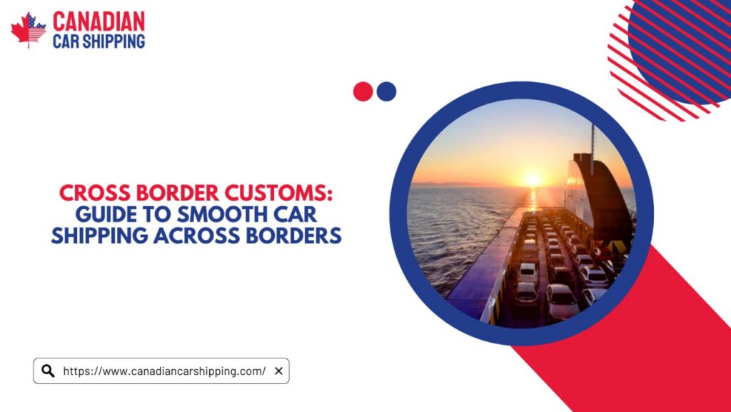 Cross Border Customs