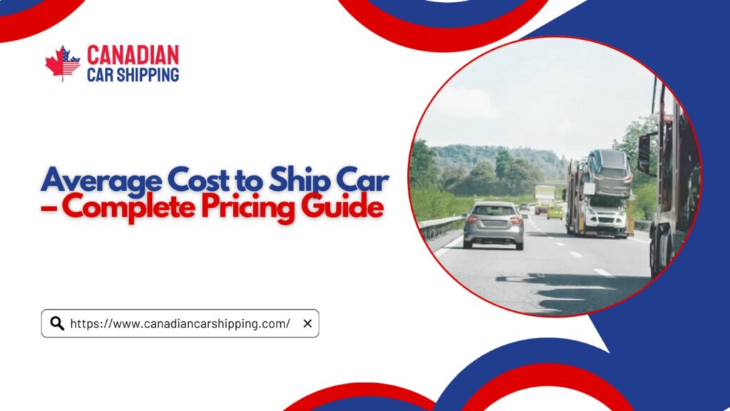 Average Cost to Ship Car