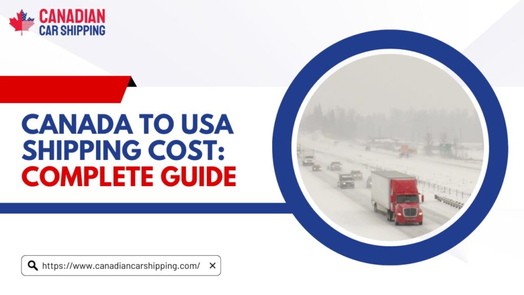 Canada To USA Shipping Cost