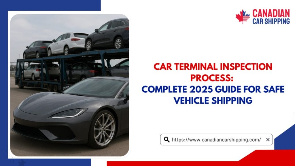 Car Terminal Inspection Process