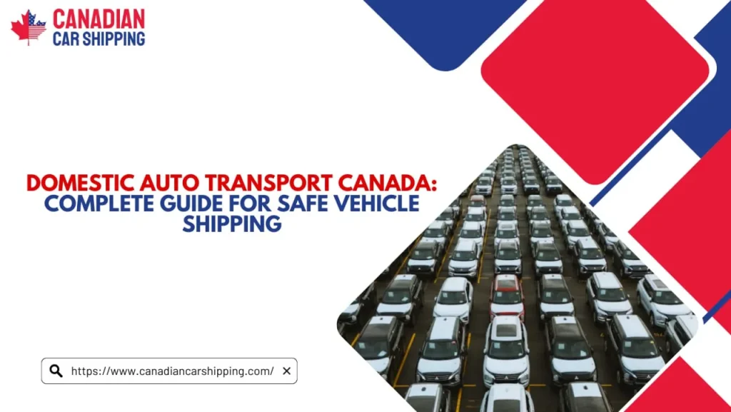 Domestic Auto Transport Canada