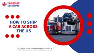 How To Ship A Car Across The US