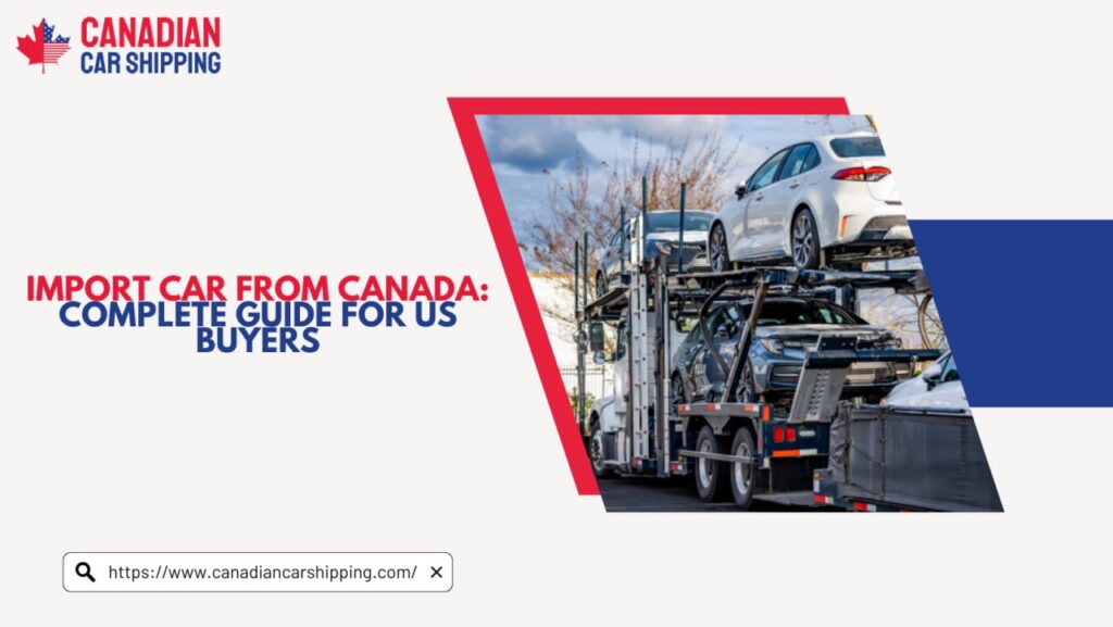 Import Car from Canada