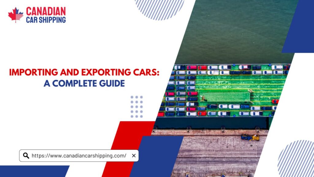Importing and Exporting Cars