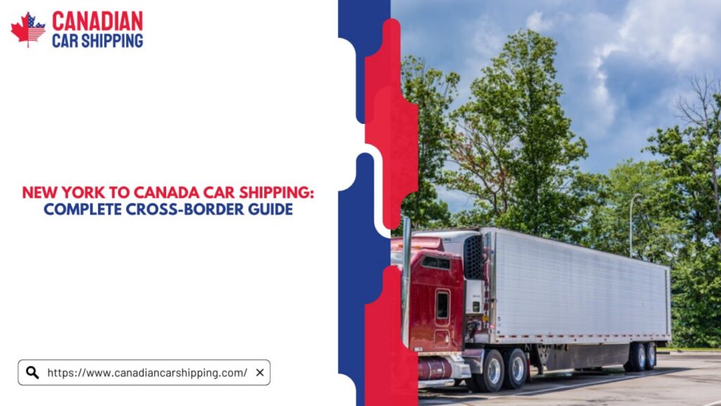 New York To Canada Car Shipping