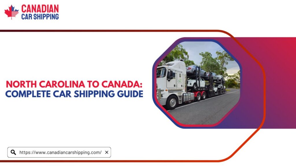 North Carolina To Canada