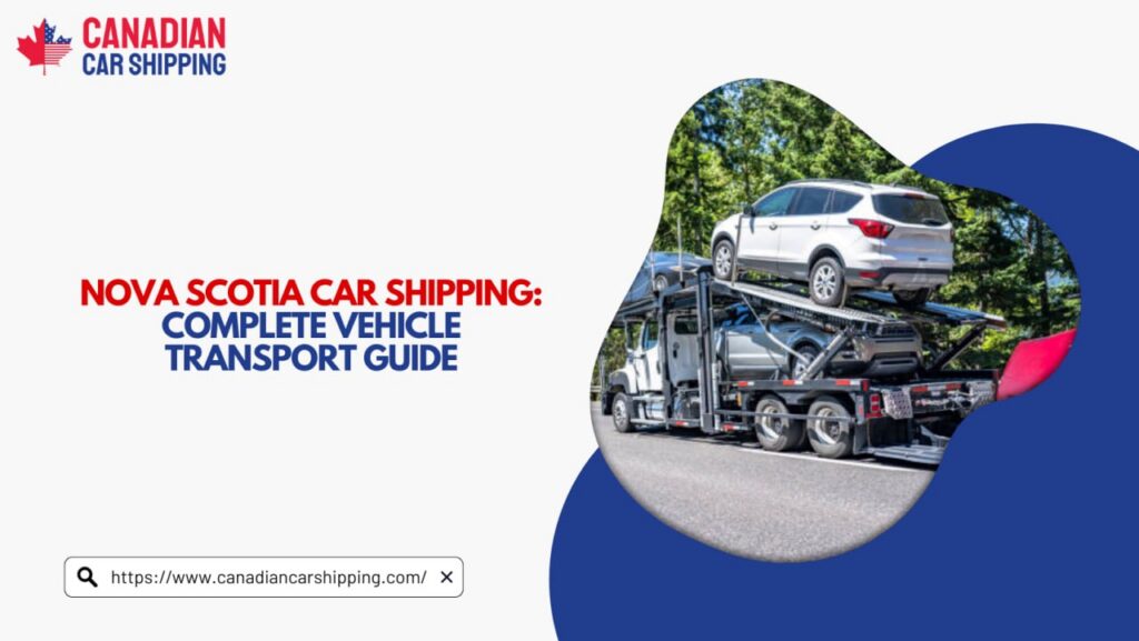 Nova Scotia Car Shipping