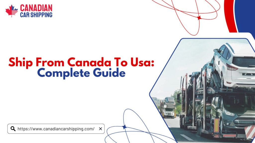 Ship From Canada To USA
