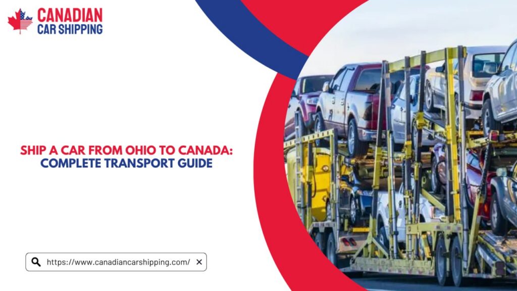 Ship a Car from Ohio to Canada