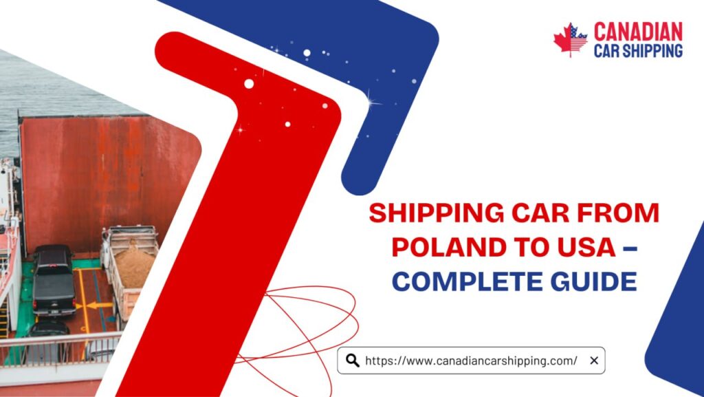 Shipping Car From Poland To Usa