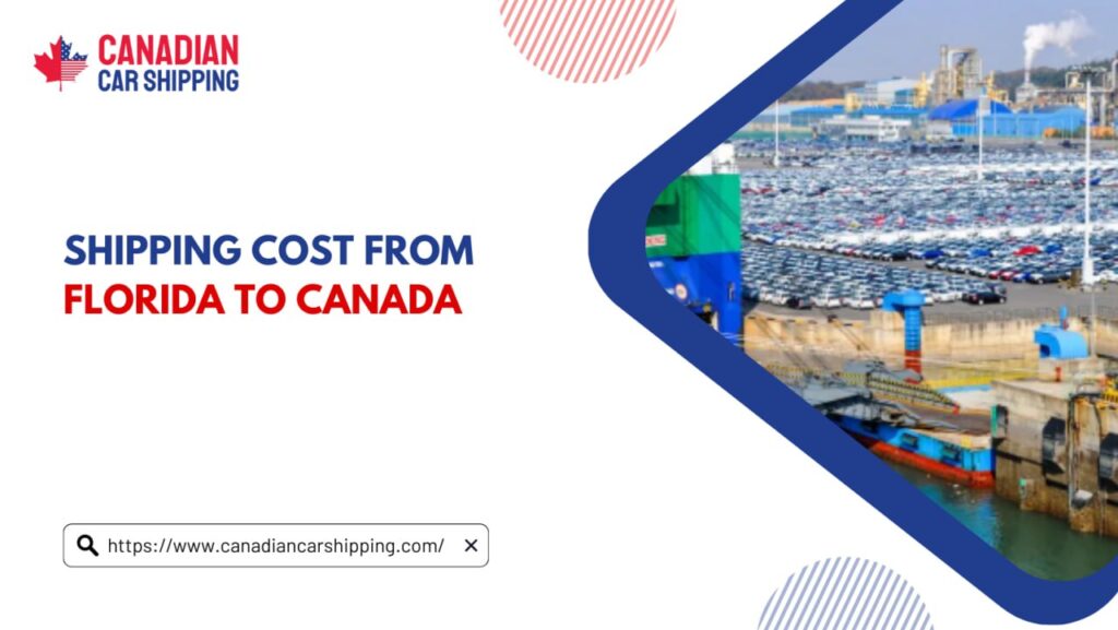 Shipping Cost from Florida to Canada