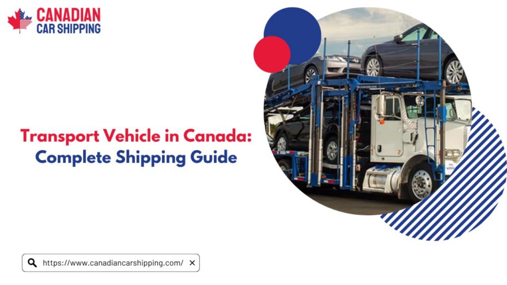 Transport Vehicle in Canada