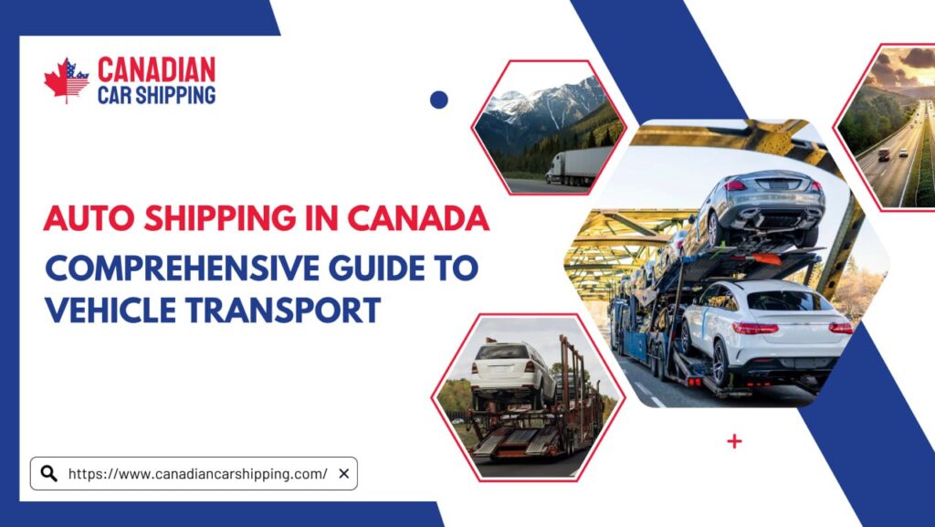 Auto Shipping in Canada
