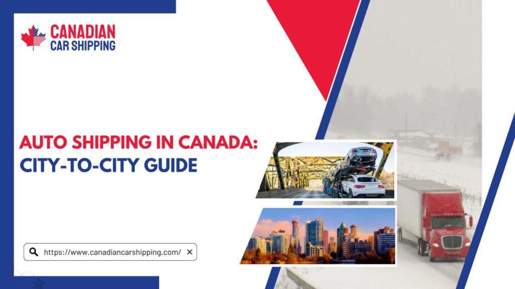 Auto Shipping in Canada